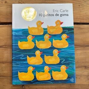 SPANISH LANGUAGE Eric Carle '10 Patitos de Goma' Book Hardcover